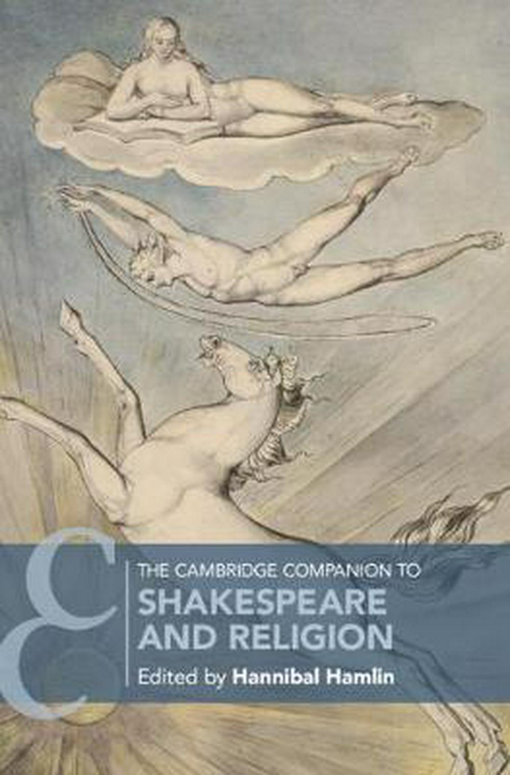 The Cambridge Companion to Shakespeare and Religion - Re-vived
