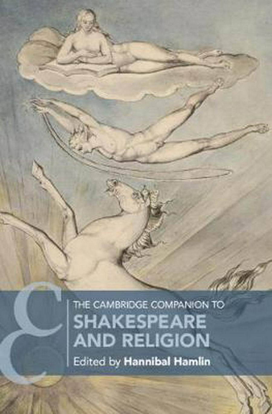 The Cambridge Companion to Shakespeare and Religion - Re-vived