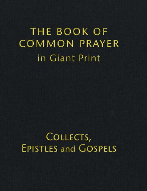 Book of Common Prayer Giant Print, CP800: Volume 2: Collects, Epistles and Gospels