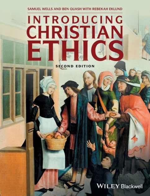 Introducing Christian Ethics, 2nd Edition - Re-vived