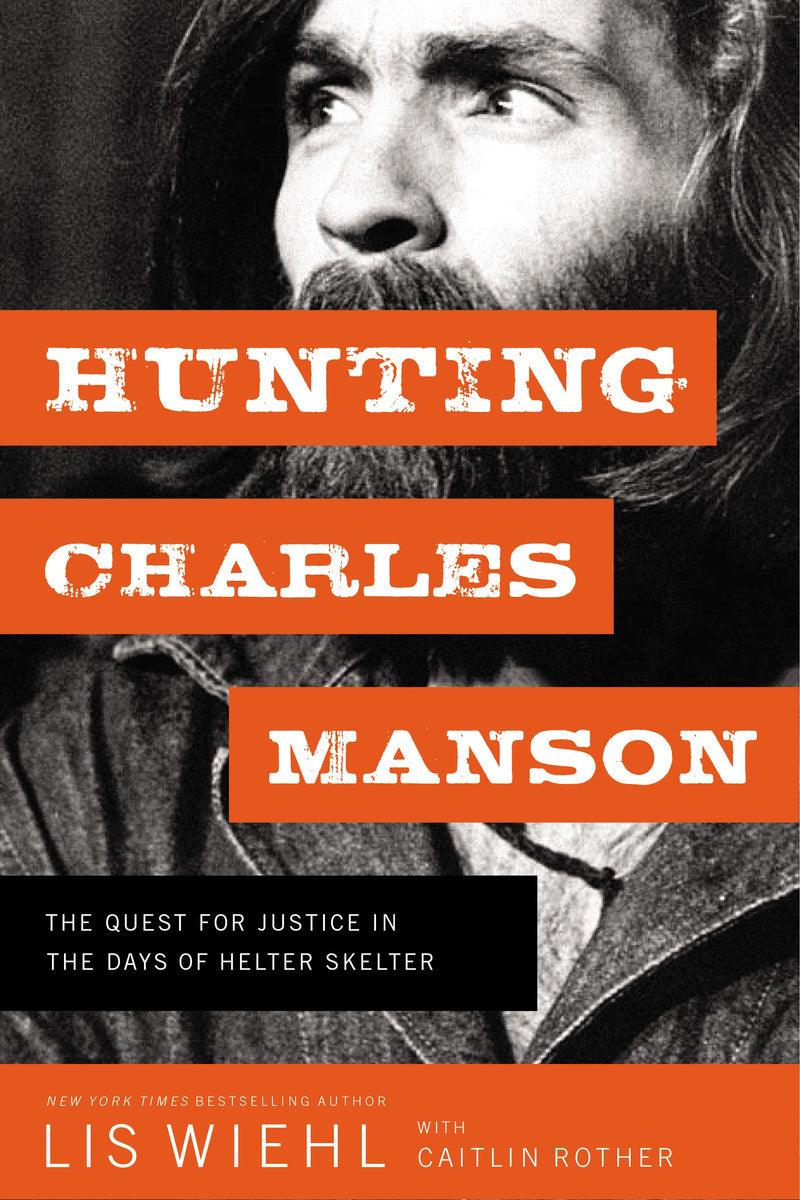Hunting Charles Manson - Re-vived