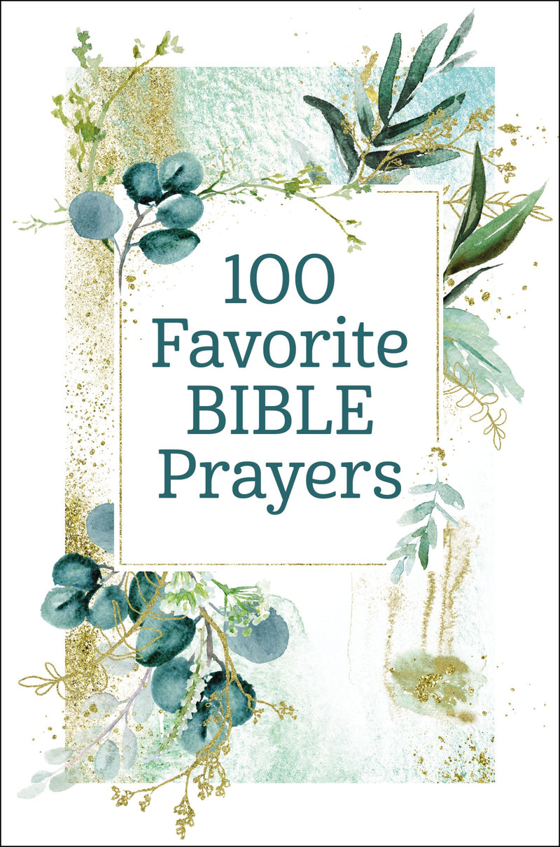 100 Favorite Bible Prayers