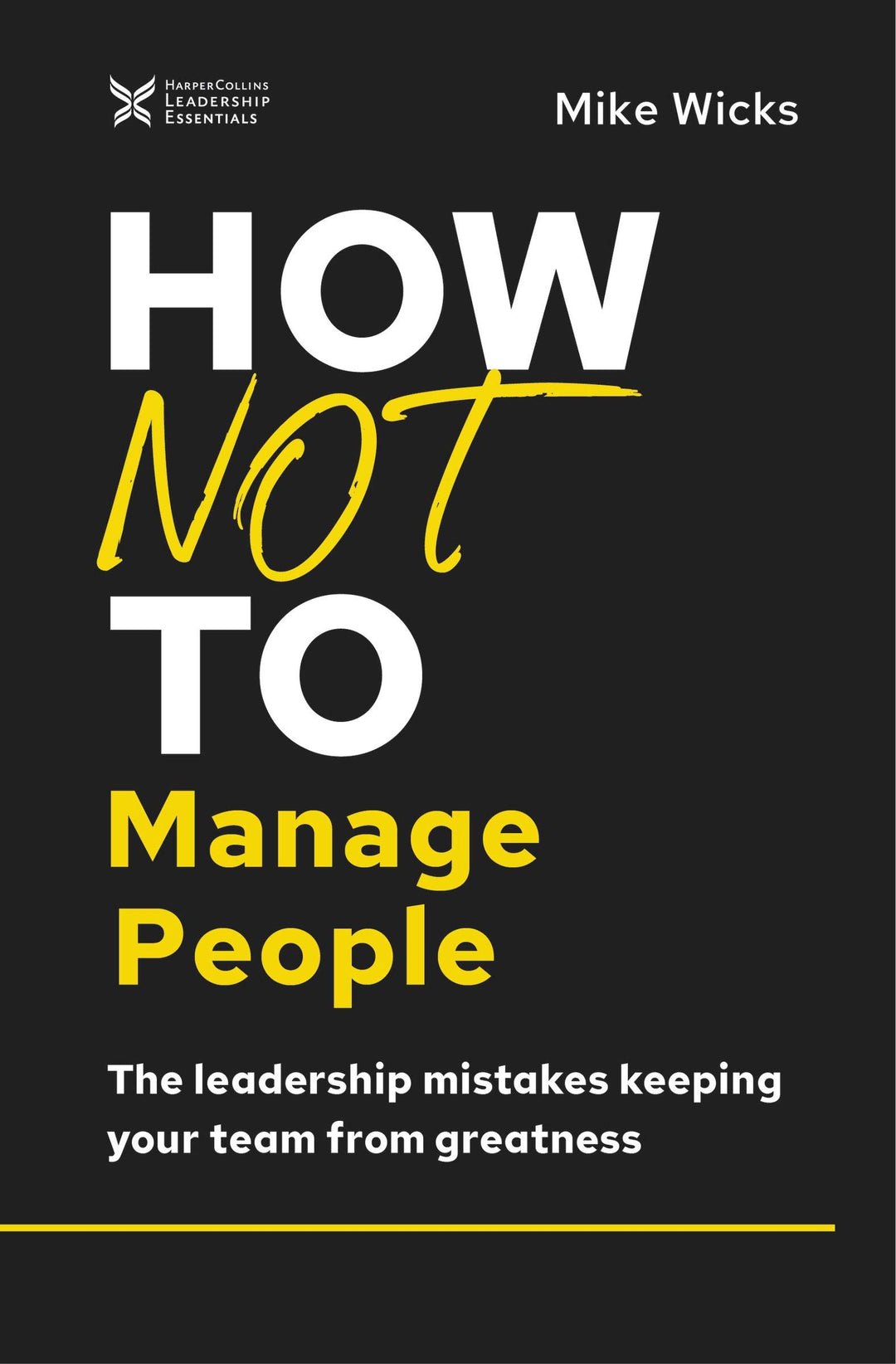 How Not to Manage People - Re-vived