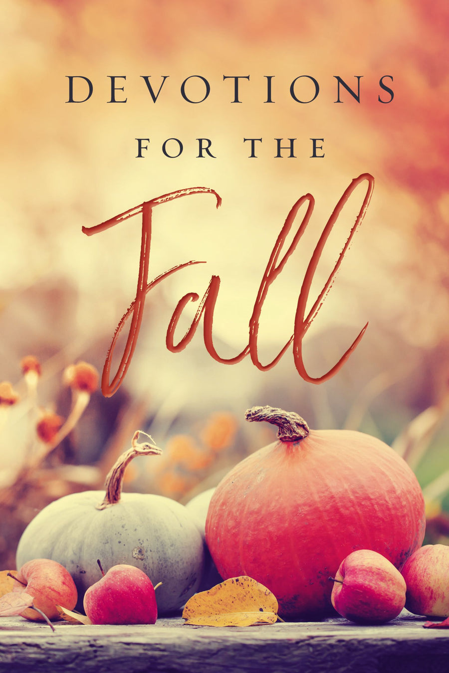 Devotions for the Fall - Re-vived