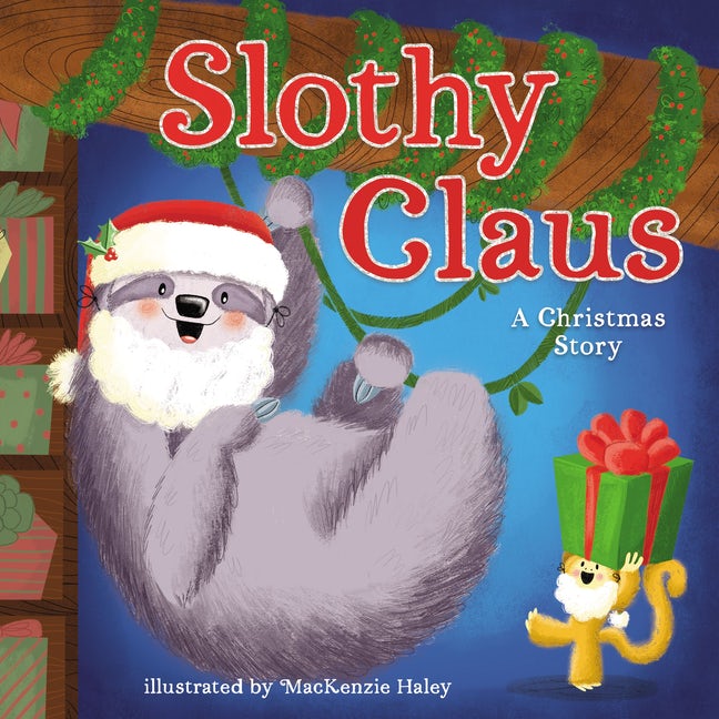 Slothy Claus - Re-vived