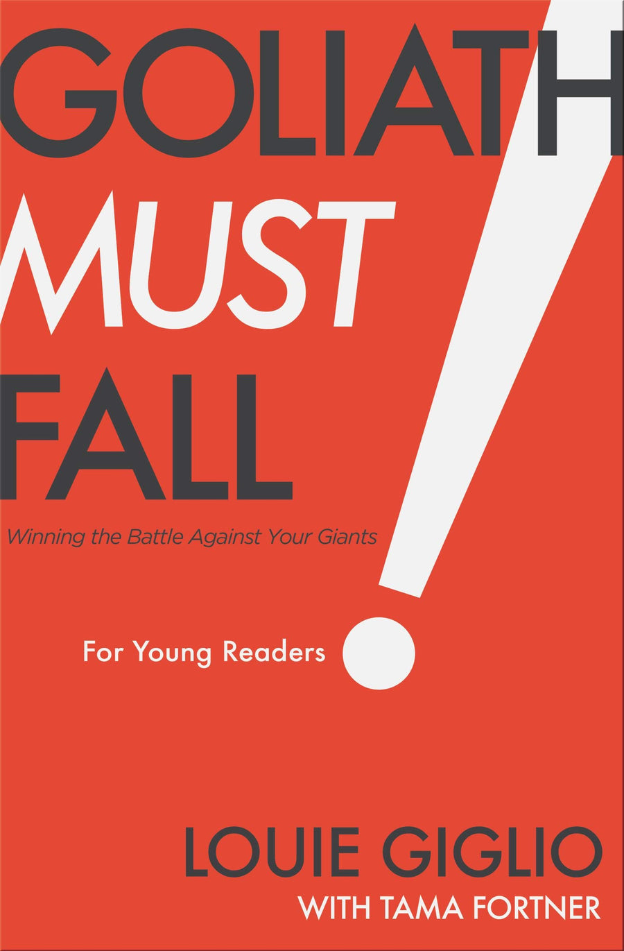 Goliath Must Fall for Young Readers - Re-vived