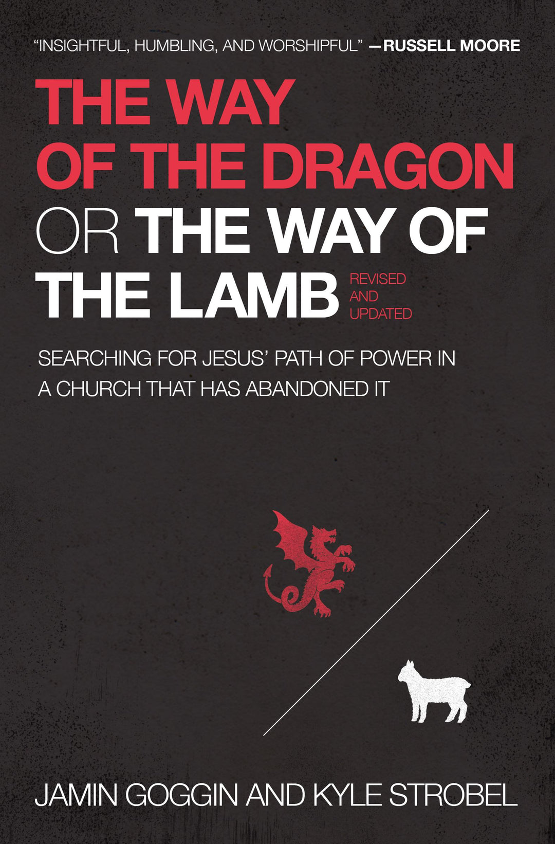 The Way of the Dragon or the Way of the Lamb - Re-vived