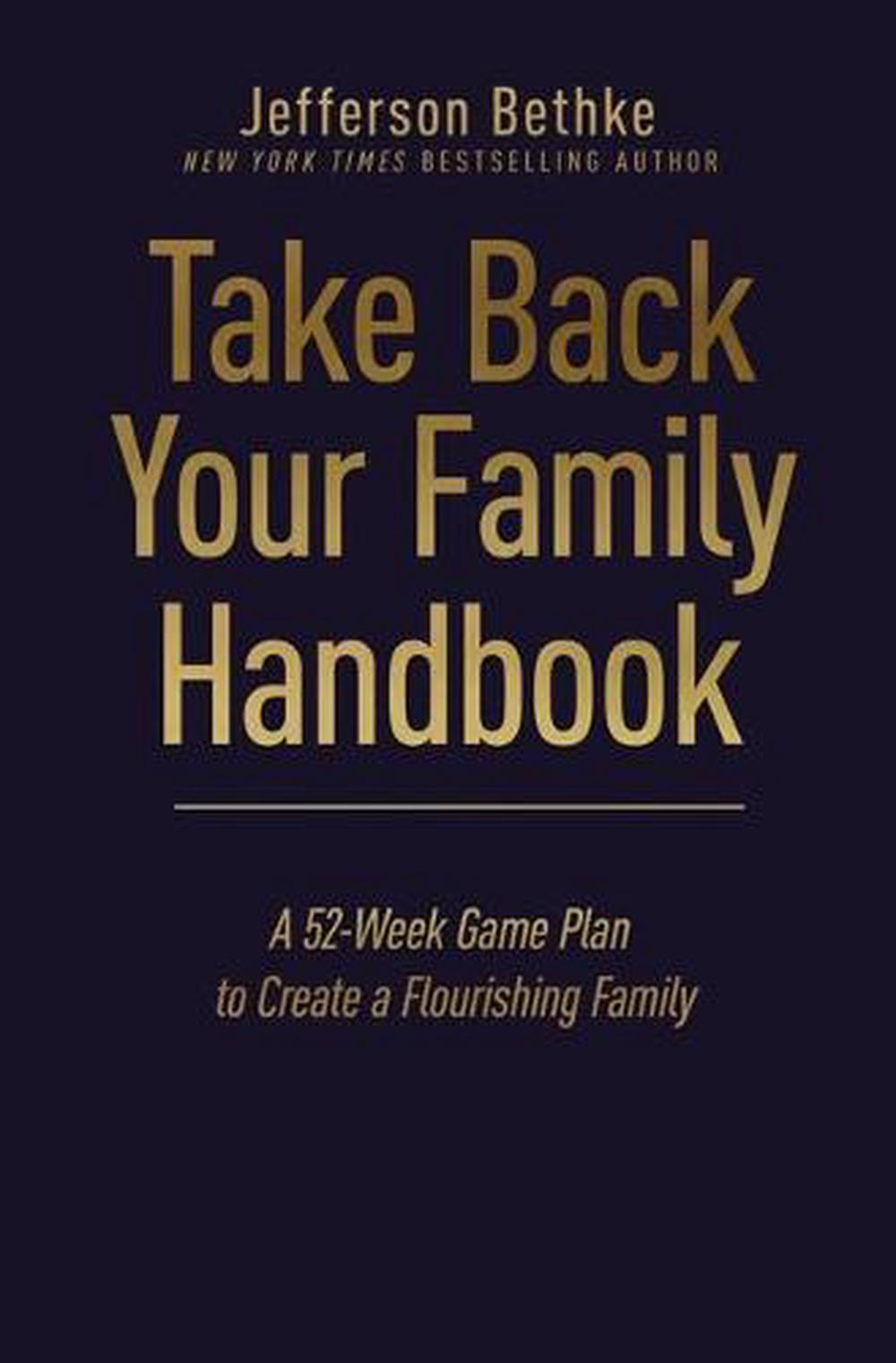 Take Back Your Family Handbook - Re-vived