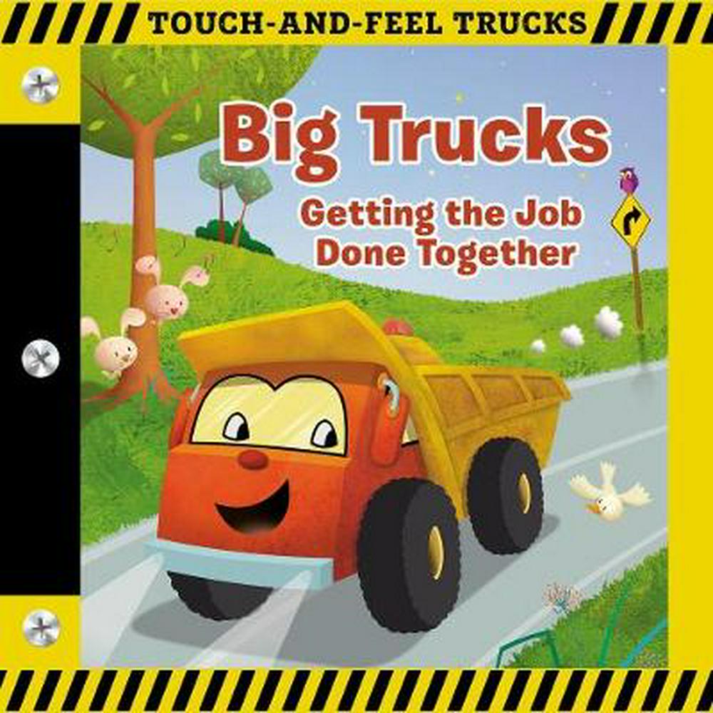 Big Trucks: A Touch-And-Feel Book - Re-vived