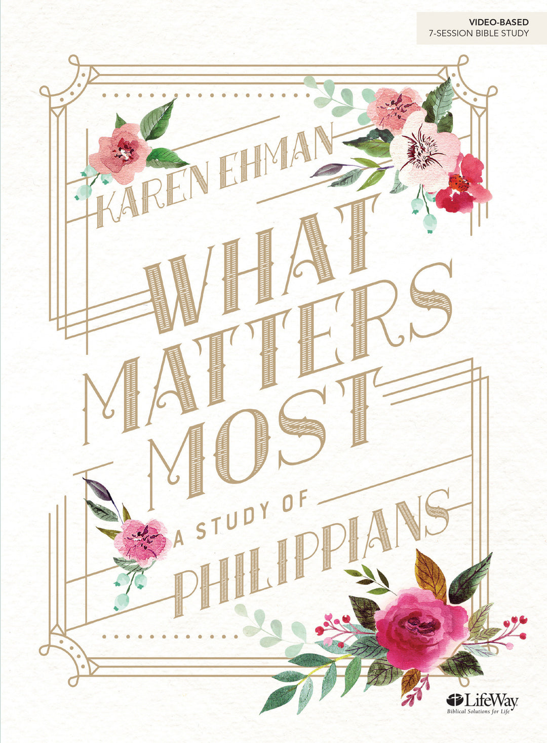 What Matters Most Bible Study Book - Re-vived