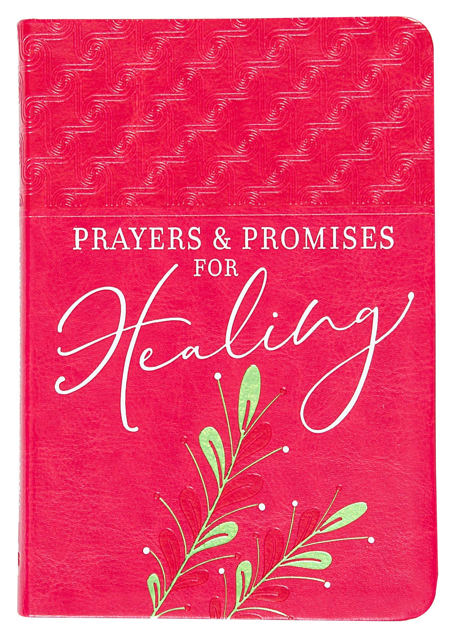 Prayers and Promises for Healing - Re-vived