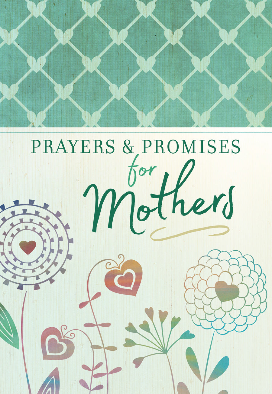 Prayers and Promises for Mothers - Re-vived