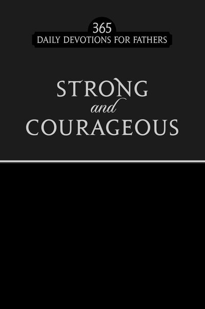 Strong and Courageous - Re-vived