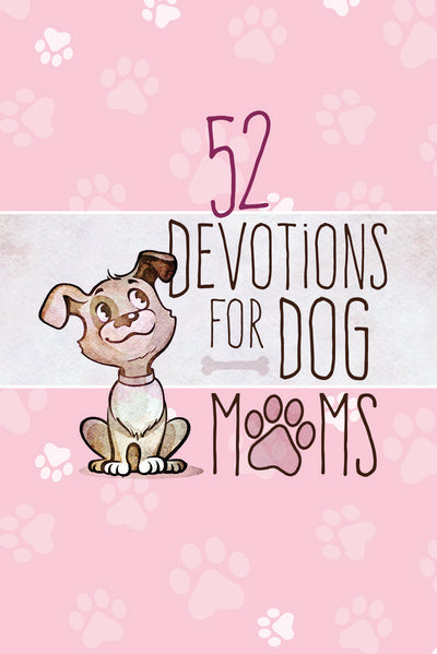 52 Devotions for Dog Moms - Re-vived