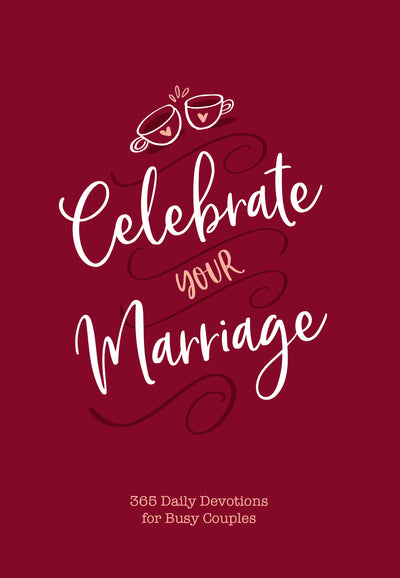 Celebrate Your Marriage - Re-vived