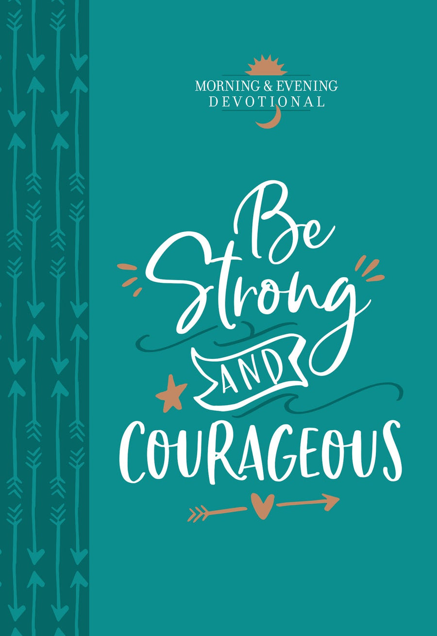 Be Strong and Courageous - Re-vived