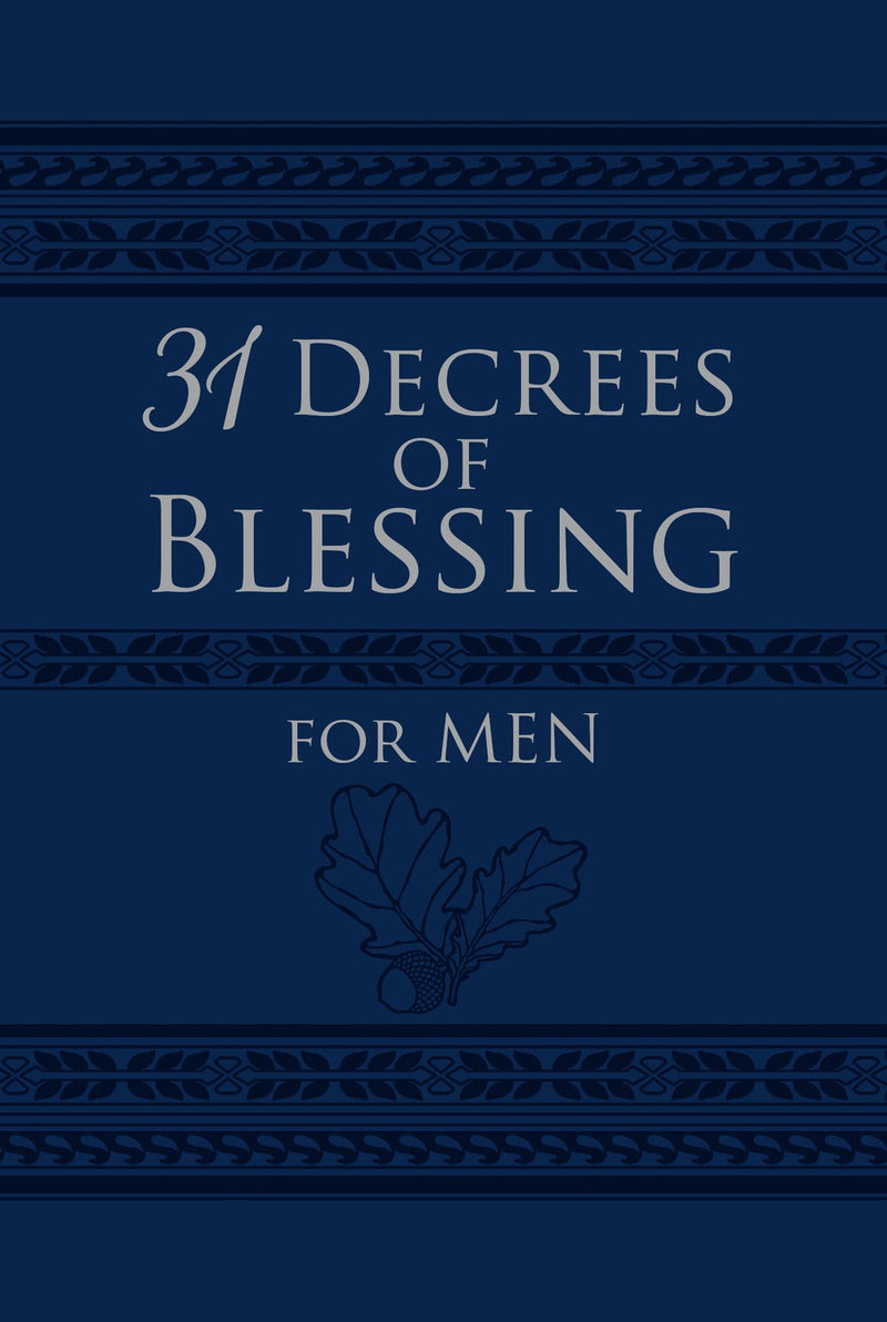 31 Decrees of Blessing for Men - Re-vived