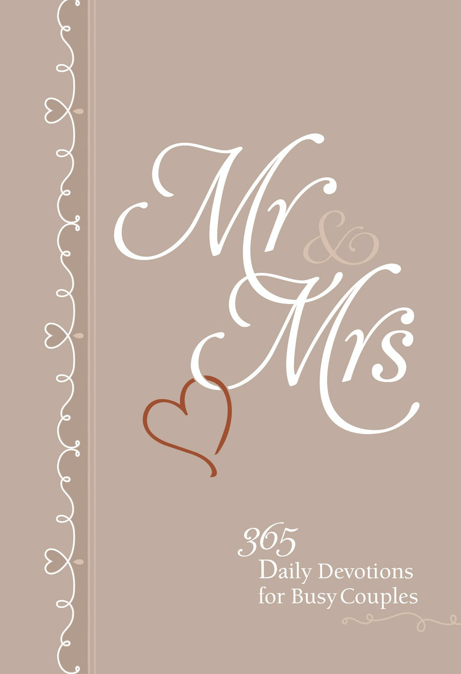 Mr & Mrs: 365 Daily Devotions for Busy Couples - Re-vived
