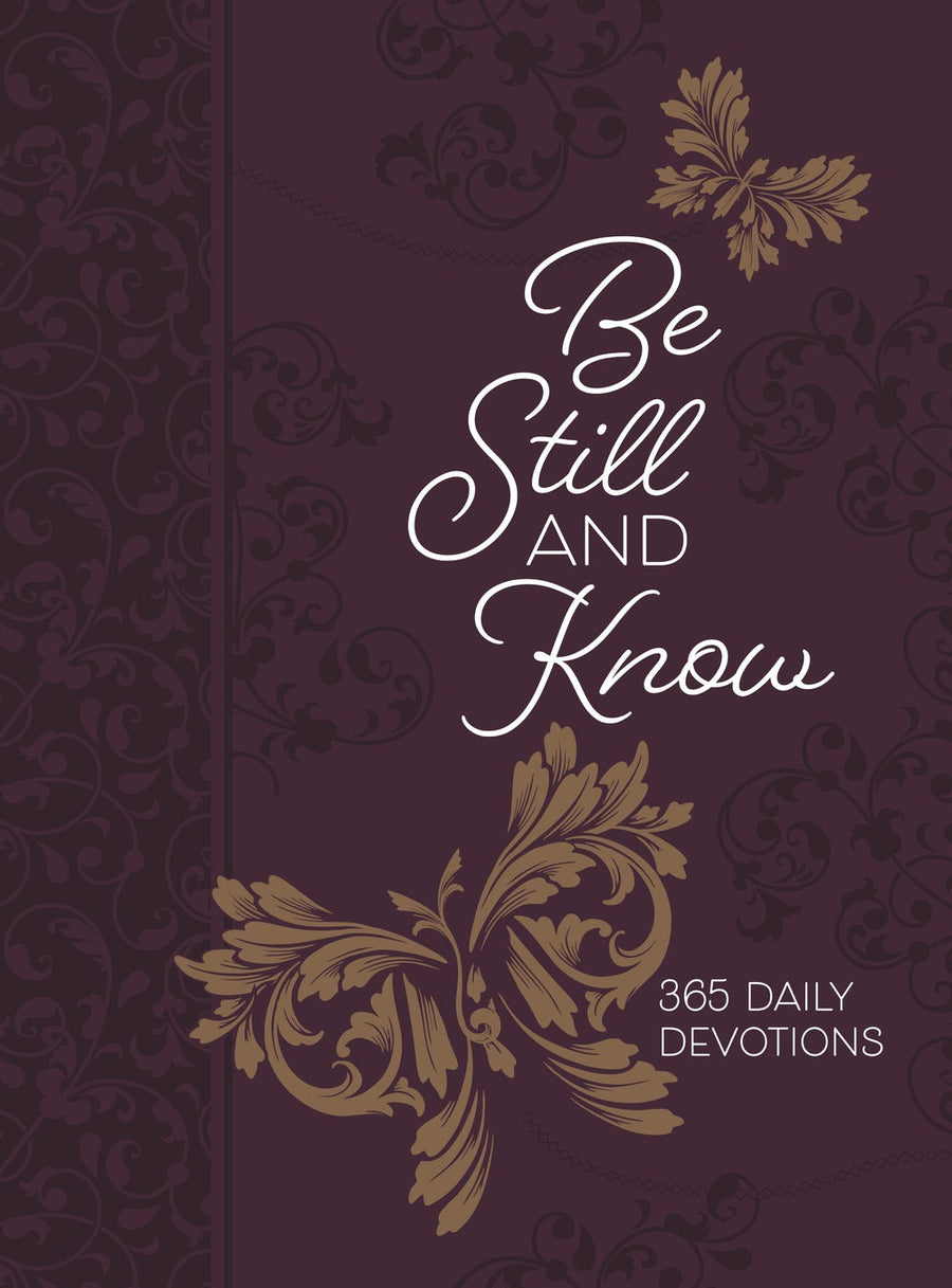 Be Still and Know: 365 Daily Devotional - Re-vived