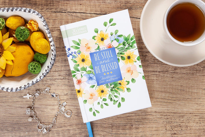Be Still and Be Blessed: 365 Daily Devotions for Mothers - Re-vived