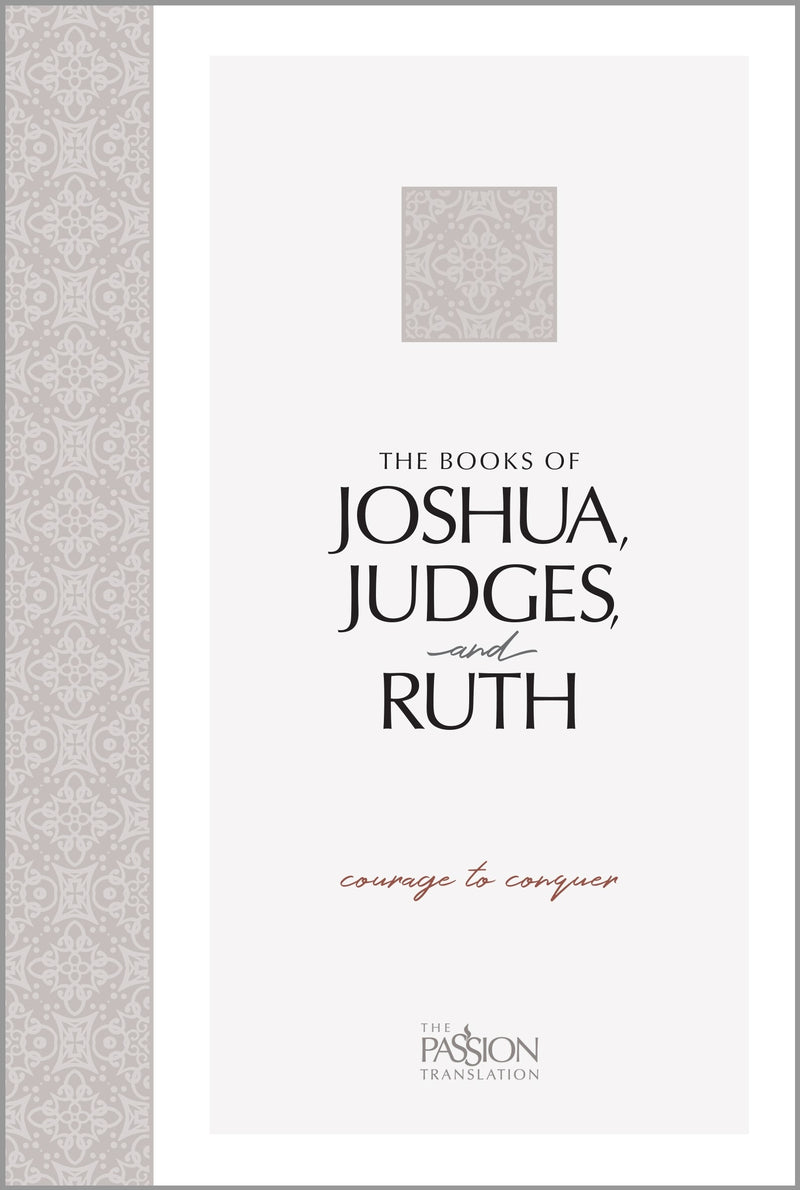 Passion Translation Joshua, Judges, and Ruth