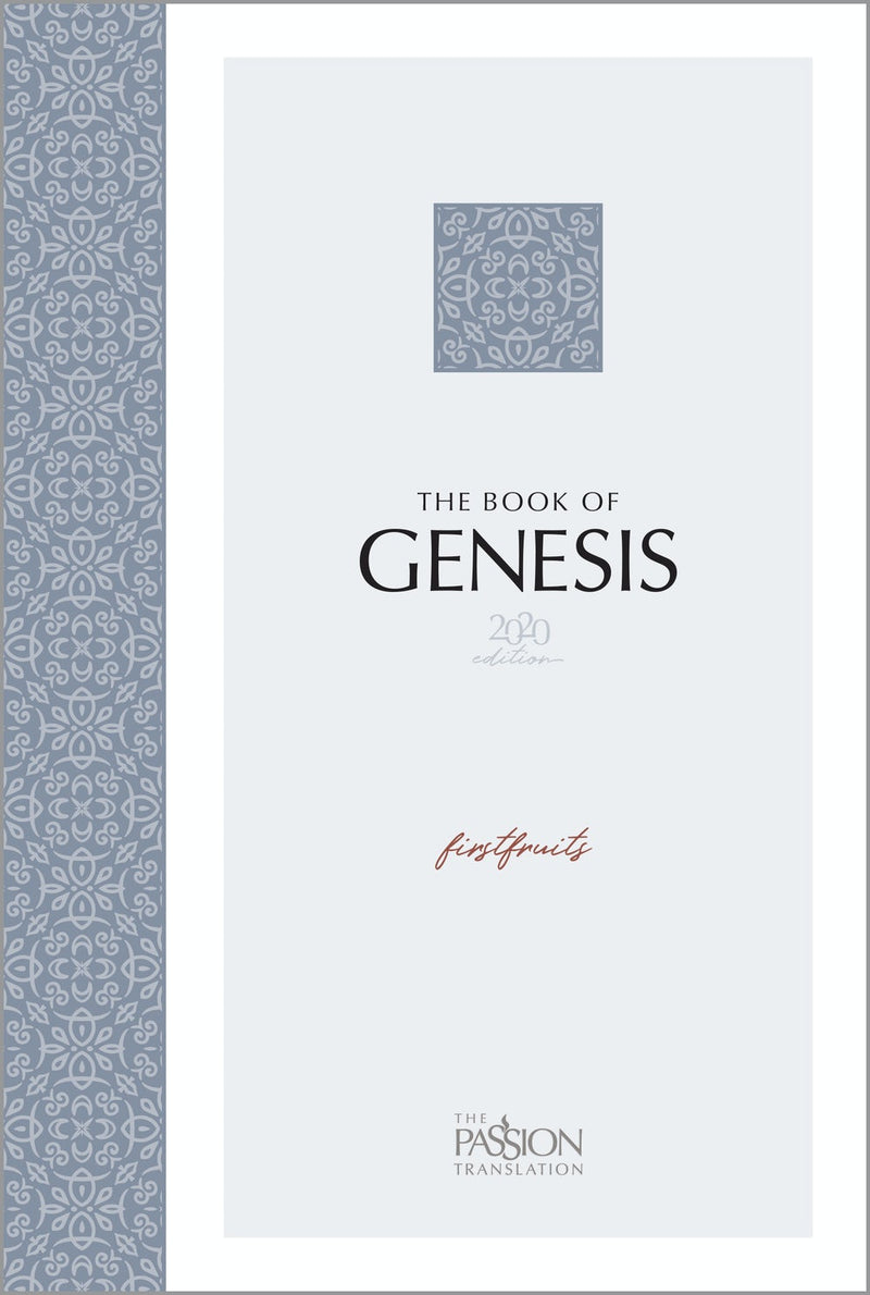 Passion Translation The Book of Genesis