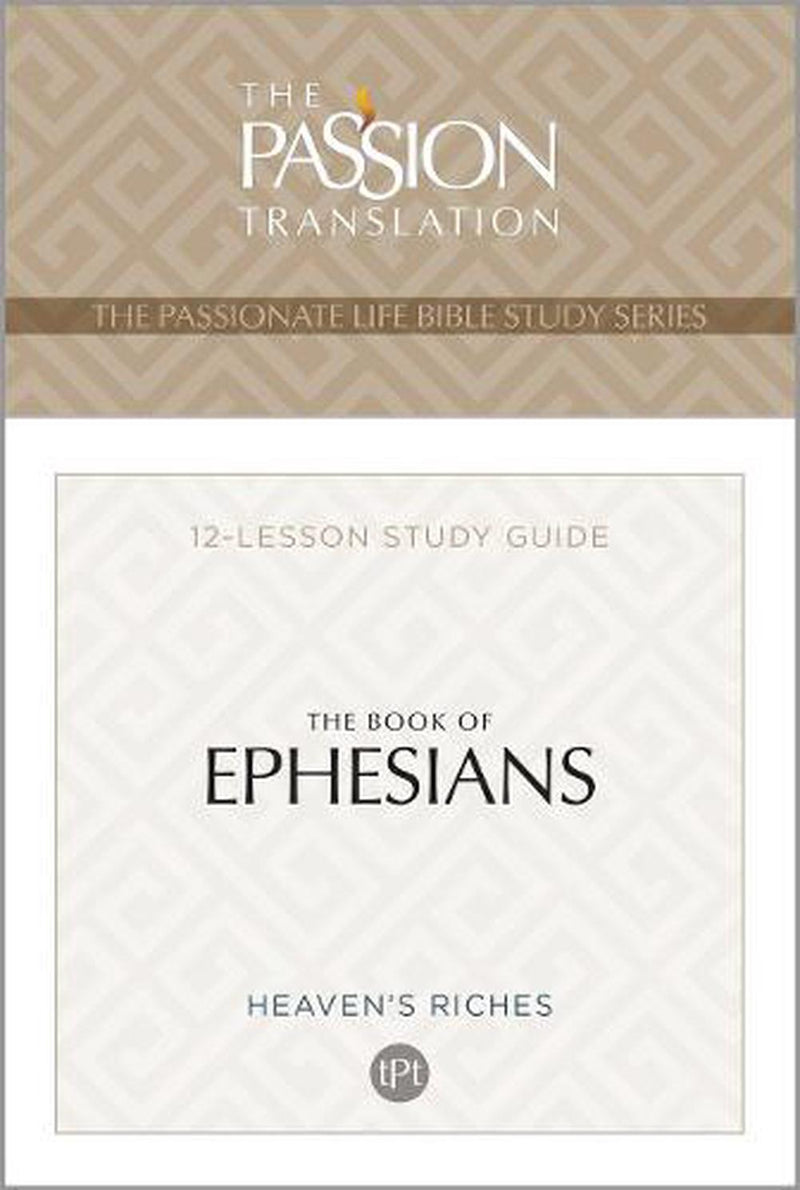 The Passion Translation - The Book of Ephesians