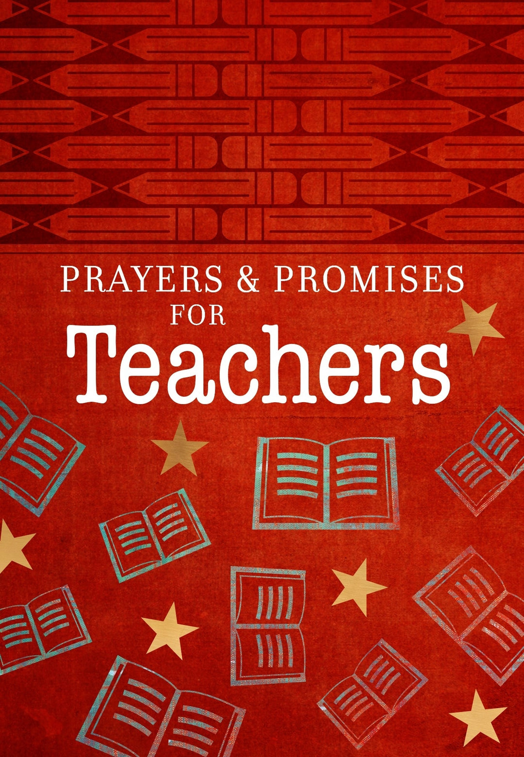 Prayers & Promises for Teachers - Re-vived