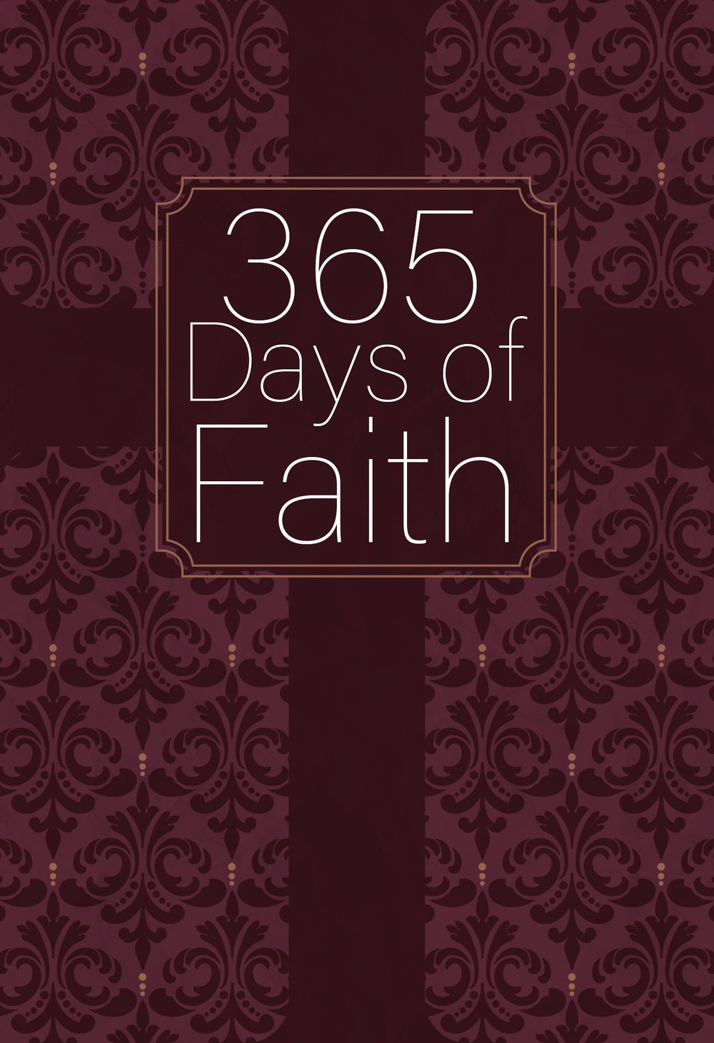 365 Days of Faith - Re-vived