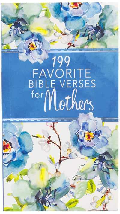 199 Favorite Bible Verses for Mothers - Re-vived