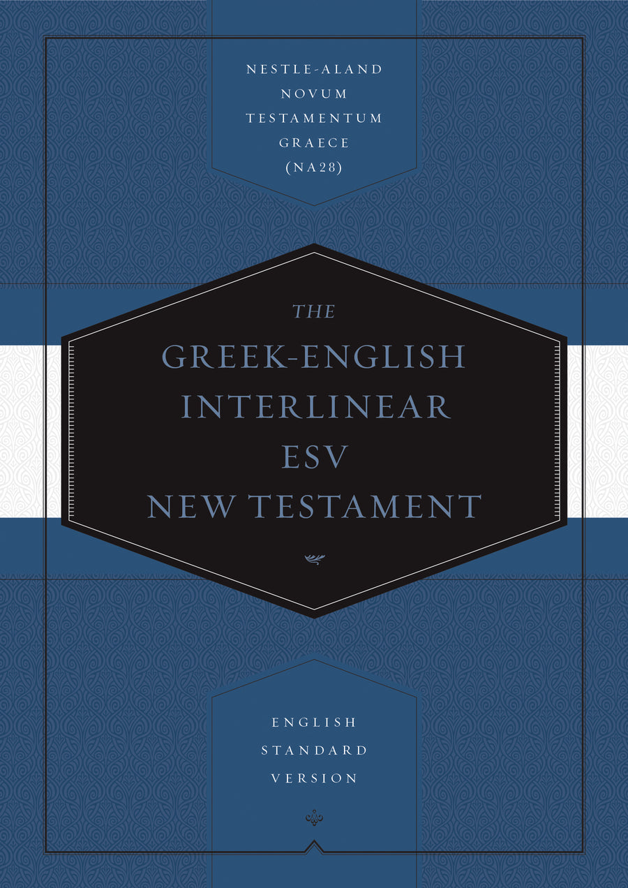 Greek-English Interlinear ESV New Testament: Nestle-Aland No - Re-vived