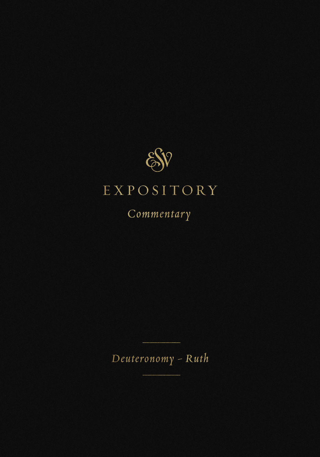 ESV Expository Commentary