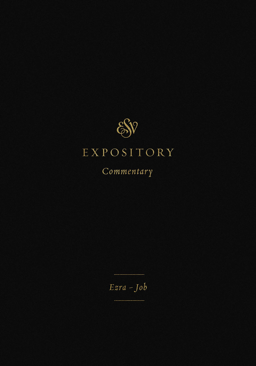 ESV Expository Commentary: Ezra-Job - Re-vived