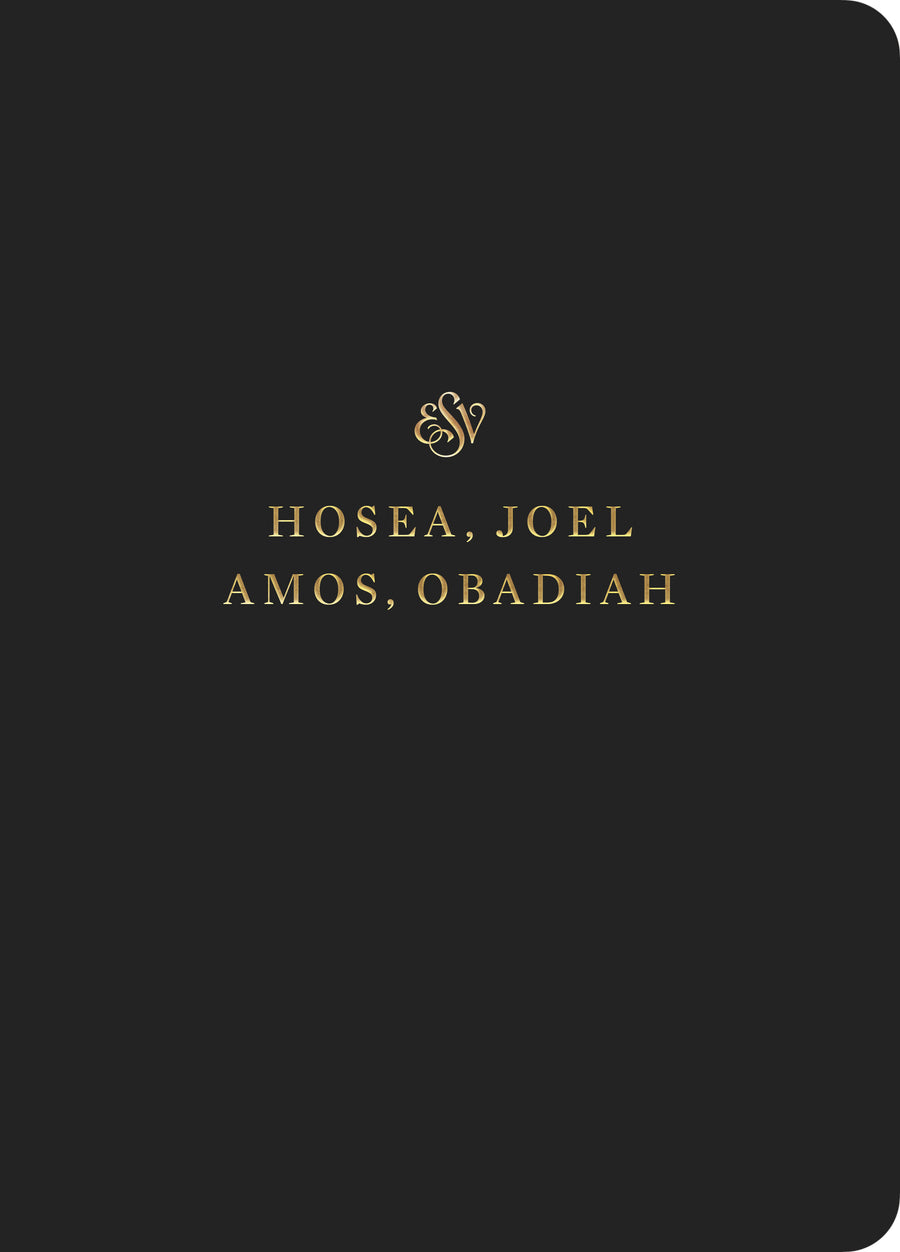 ESV Scripture Journal: Hosea, Joel, Amos, and Obadiah - Re-vived