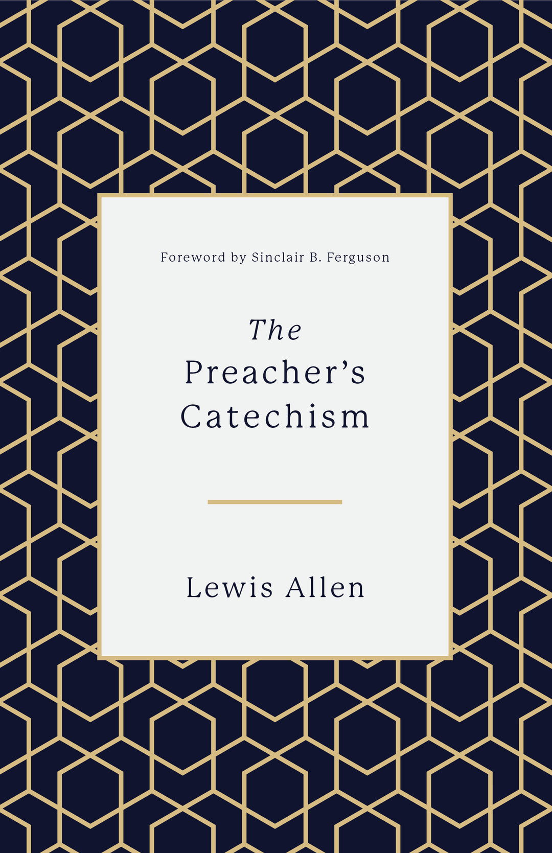 The Preacher's Catechism - Re-vived