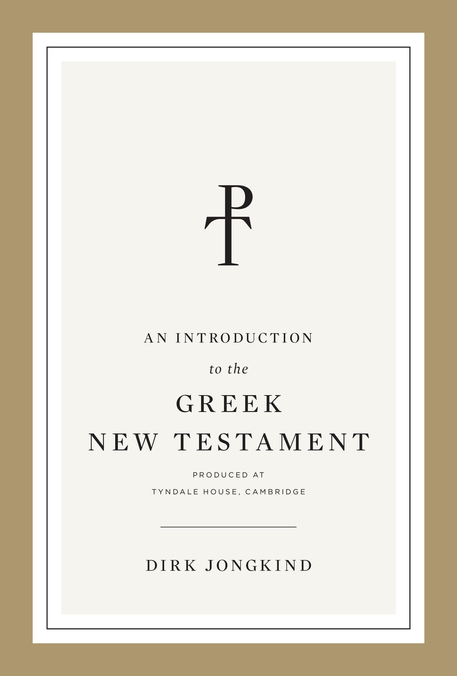 An Introduction to the Greek New Testament - Re-vived