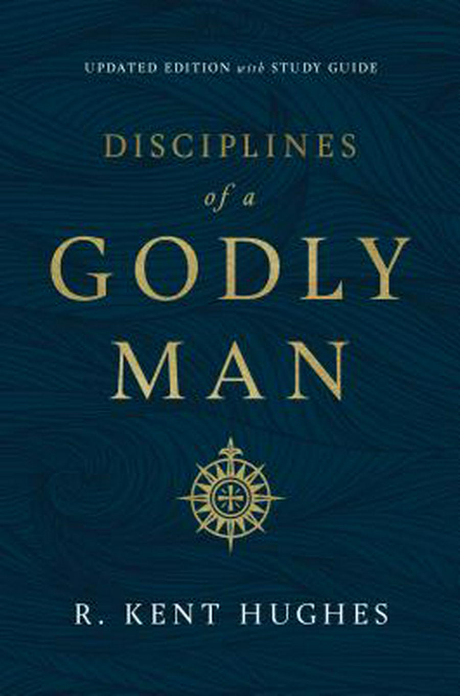 Disciplines of a Godly Man - Re-vived