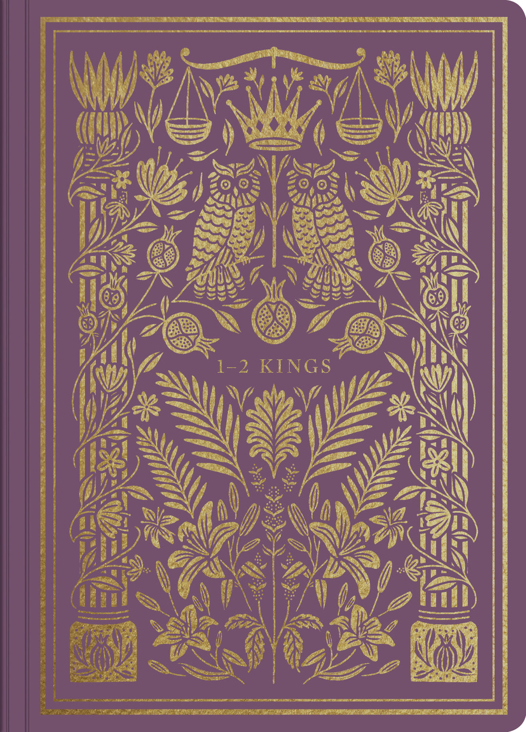 ESV Illuminated Scripture Journal: 1–2 Kings - Re-vived