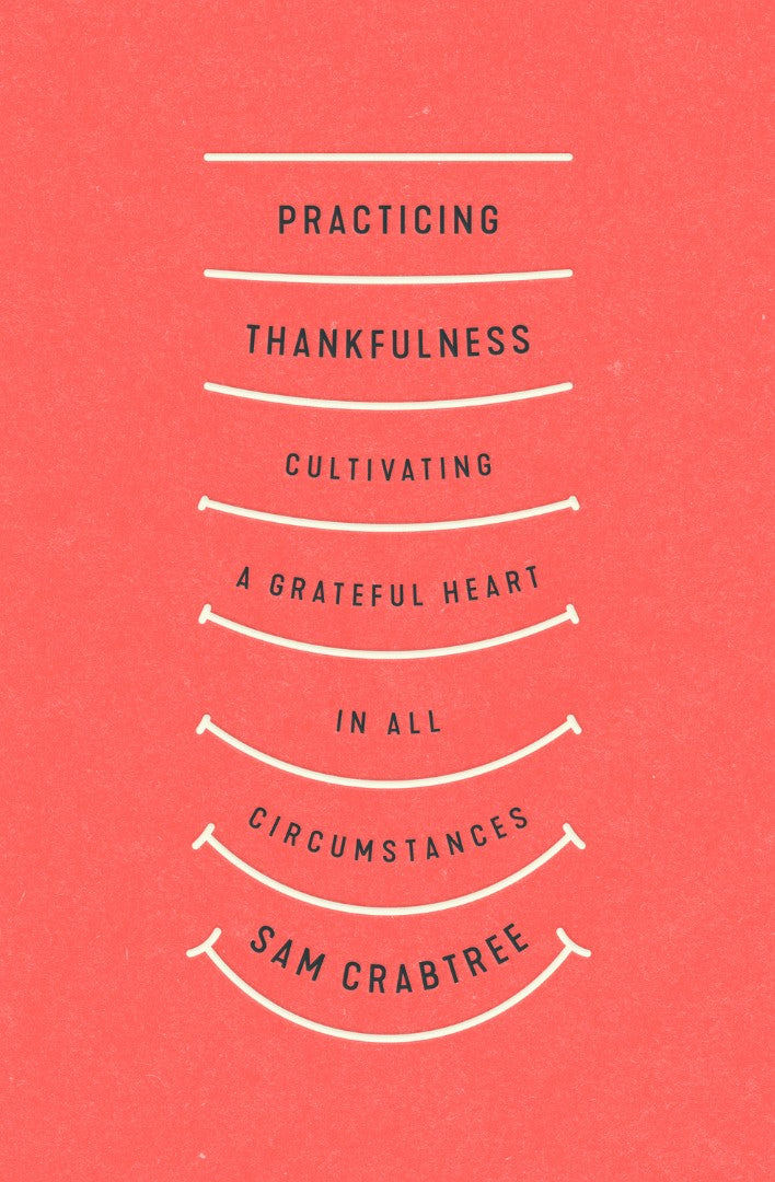 Practicing Thankfulness - Re-vived