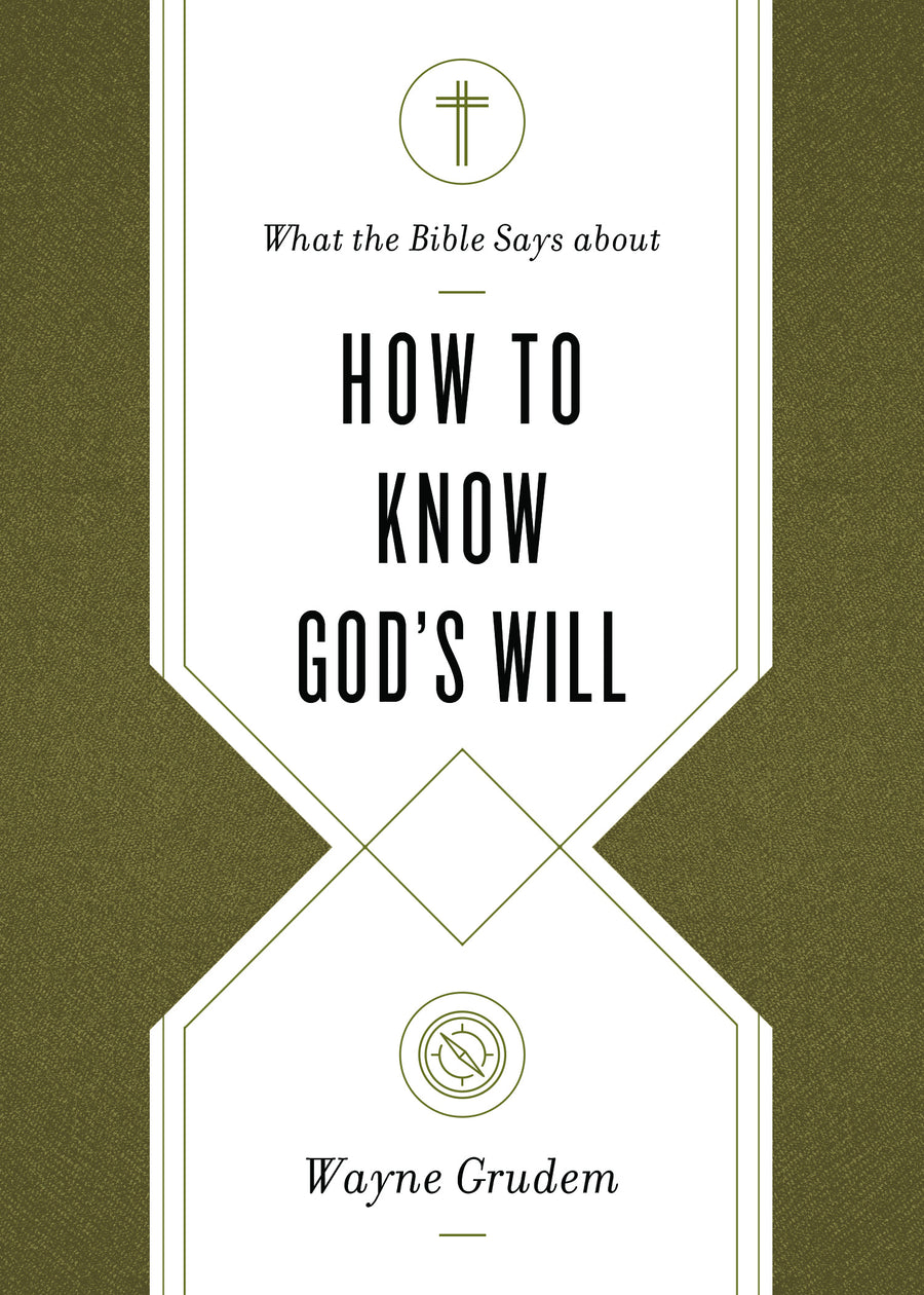 What the Bible Says about How to Know God's Will - Re-vived