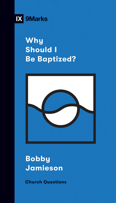 Why Should I Be Baptized? - Re-vived