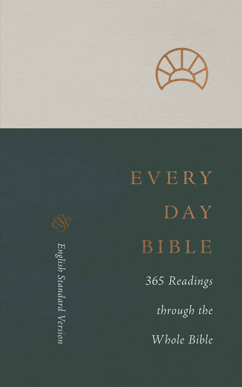 ESV Every Day Bible: 365 Readings through the Whole Bible - Re-vived