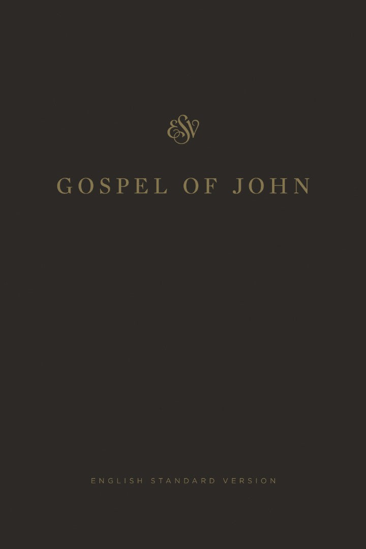 ESV Gospel of John