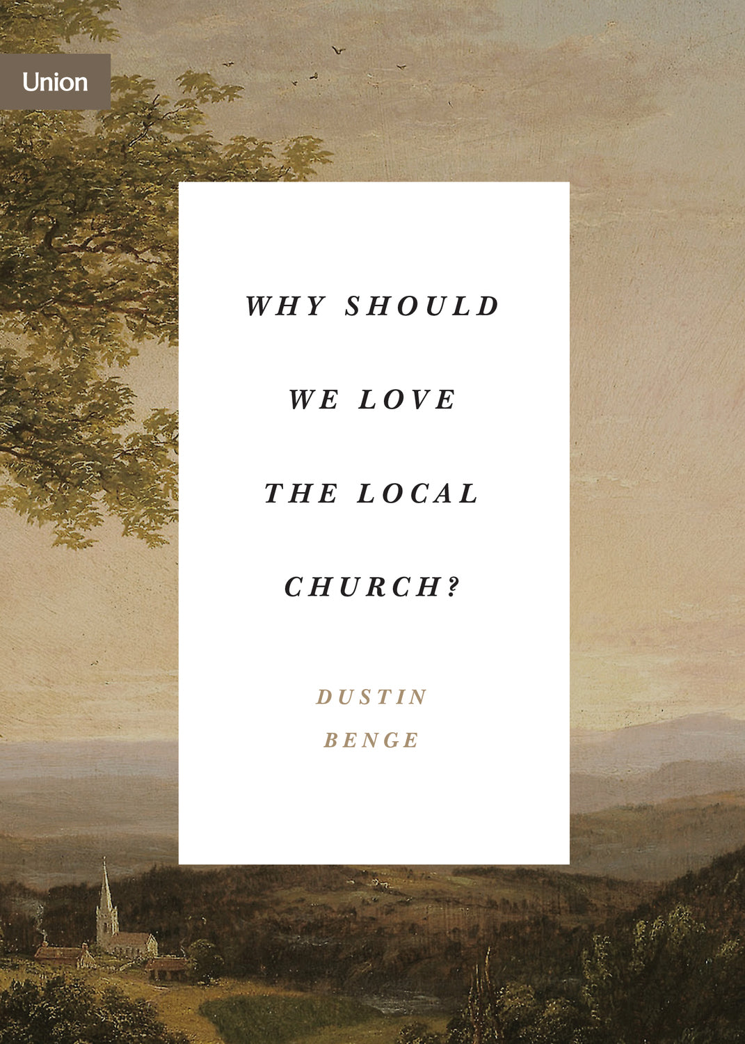 Why Should We Love the Local Church? - Re-vived