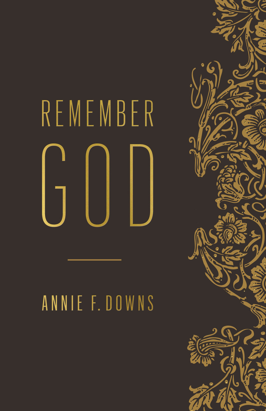 Remember God - Re-vived