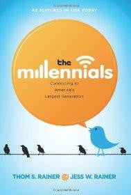 The Millennials: Connecting to America's Largest Generation - Rainer, Thom S; Rainer, Jess - Re-vived.com