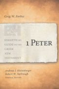 1 Peter - Exegetical Guide to the Greek New Testament Paperback - Greg Forbes - Re-vived.com