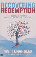 Recovering Redemption Paperback Book - Matt Chandler - Re-vived.com