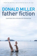 Father Fiction Paperback Book - Donald Miller - Re-vived.com