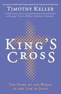 King's Cross Paperback Book - Timothy Keller - Re-vived.com